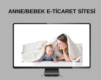 Anne/Bebek E-Ticaret Sitesi